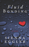 Fluid Bonding: a sapphic paranormal romance B0C2CG1BQW Book Cover