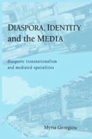 Diaspora, Identity And The Media (Urban Communication) 1572737247 Book Cover