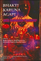 Bhakti Karuna Agape with Raimundo Panikkar 5868423585 Book Cover