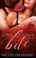 Love at First Bite: A Vampy Anthology B08LNFVMX2 Book Cover