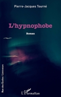 L'Hypnophobe (Rue Des Écoles) (French Edition) 2343163235 Book Cover