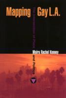 Mapping Gay L.A.: The Intersection of Place and Politics (American Subjects) 1566398843 Book Cover