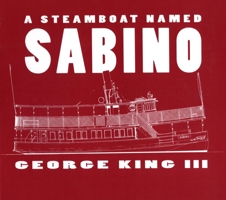 A Streamboat Named Sabino 0913372870 Book Cover