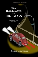 From Hallways to Highways 171463535X Book Cover