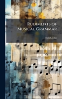 Rudiments of Musical Grammar B0FJSSX132 Book Cover