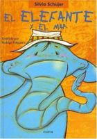 El Elefante y El Mar 9500828235 Book Cover
