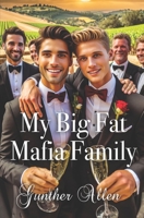 My Big Fat Mafia Family B0G6SY77CQ Book Cover