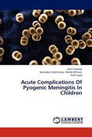 Acute Complications Of Pyogenic Meningitis In Children 3659312355 Book Cover