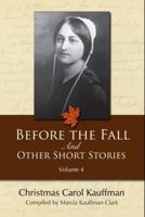 Before the Fall: And Other Short Stories 1937735362 Book Cover