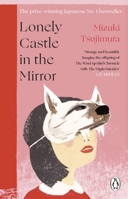 Lonely Castle in the Mirror 1645660745 Book Cover