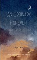 An Ordinary Forever The Beauty We Carry Forward B0G541GSGR Book Cover