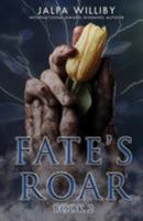 Fate's Roar 1542864739 Book Cover