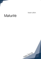 Maturité (French Edition) 234216369X Book Cover