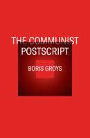 The Communist Postscript 1844674320 Book Cover