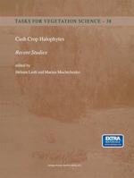 Cash Crop Halophytes: Recent Studies : 10 Years after Al Ain Meeting 1402012020 Book Cover