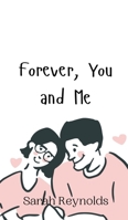 Forever, You and Me 9916949662 Book Cover