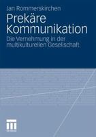 Prekare Kommunikation: Die Vernehmung in Der Multikulturellen Gesellschaft 3531179292 Book Cover