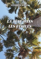 La tête dans les étoiles (French Edition) 2414591463 Book Cover