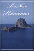To New Horizons B084QHPGB7 Book Cover