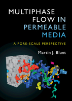 Multiphase Flow in Permeable Media: A Pore-Scale Perspective 1107093465 Book Cover
