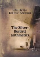 The Silver-Burdett Arithmetics 0526697326 Book Cover