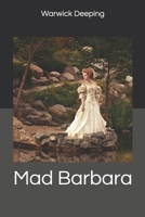 Mad Barbara: Large Print 1981828389 Book Cover