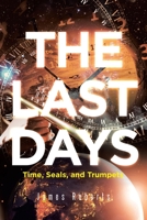 The Last Days B0BT3V8D29 Book Cover