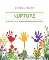 Nurture: Connecting the Social, Emotional and Cognitive Needs of Children 1532008562 Book Cover