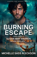 Burning Escape 1963372980 Book Cover
