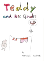Teddy and his undie B09X292D1Z Book Cover