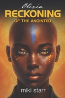 Olivia: Reckoning of the Anointed (The Goldenborn Legacy) B0FF2PZ8CQ Book Cover