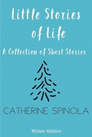 Little Stories of Life - Winter Edition 1981602291 Book Cover
