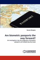 Are biometric passports the way forward? 3844332545 Book Cover