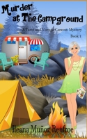 Murder at The Campground: A Cuban Cozy Mystery, Book 1 (A Tarot and Vintage Caravan Mystery Series) B0BVD3NJBB Book Cover