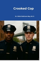 Crooked Cop 1257758780 Book Cover