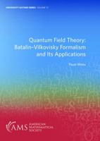 Lectures on Batalin-Vilkovisky Formalism and Its Applications in Topological Quantum Field Theory 1470452715 Book Cover