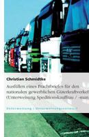 Ausfullen Eines Frachtbriefes Fur Den Nationalen Gewerblichen Guterkraftverkehr (Unterweisung Speditionskauffrau / -Mann) 364039237X Book Cover
