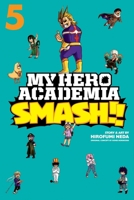 My Hero Academia Smash!! vol. 05 1974708705 Book Cover