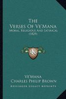 The Verses Of Ve'Mana: Moral, Religious And Satirical 1165773732 Book Cover