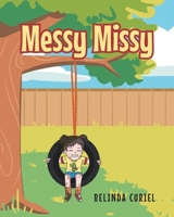 Messy Missy 1098060636 Book Cover
