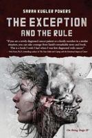 The Exception and The Rule: On Being Stage IV 1939051983 Book Cover