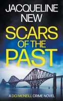 Scars of the Past (DCI McNeill Crime Thriller) 1036700046 Book Cover