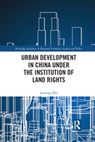 Urban Development in China under the Institution of Land Rights 1032089431 Book Cover