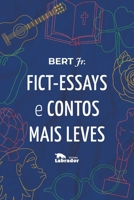 Fict-Essays e contos mais leves 6556250643 Book Cover