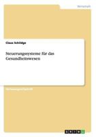 Steuerungssysteme Fur Das Gesundheitswesen 3656706832 Book Cover
