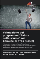 Valutazione del programma "Salute nelle scuole" nel Comune di Três Rios/RJ 6207273370 Book Cover