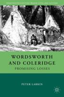 Wordsworth and Coleridge: Promising Losses 1349340898 Book Cover