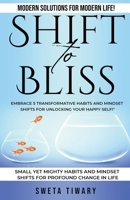 Shift to Bliss B0CB7FTD92 Book Cover