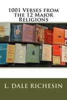 1001 Verses from the 12 Major Religions 1540635376 Book Cover