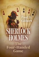Sherlock Holmes: The Four-Handed Game 1789311942 Book Cover